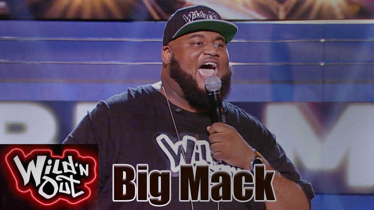 Big Mack wild N Out show